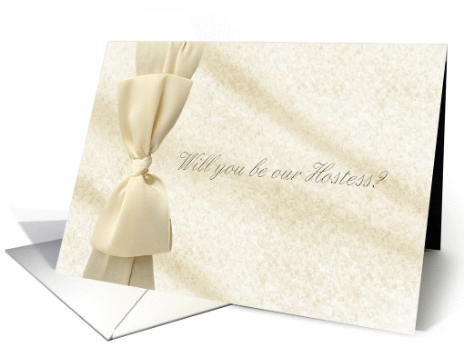 Will you be our Hostess?, Cream Bow with Flowers card (384188)