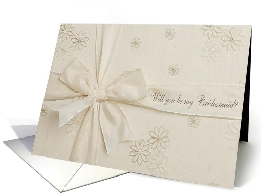 Flowers and bow, Will you be my Bridesmaid? card (385339)