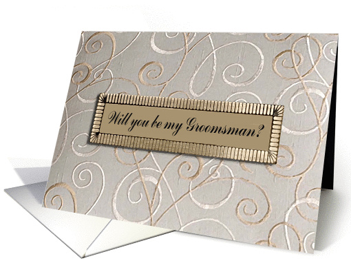 Will you be my Groomsman?, Tan Design card (392592)