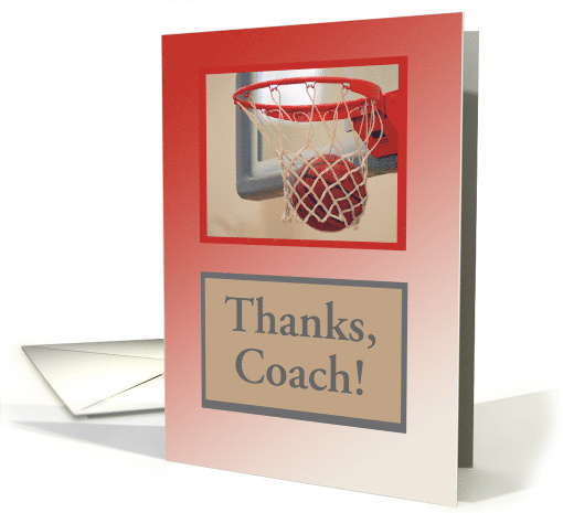 Thank you to Basketball Coach!, Basketball in Net, Custom Text card