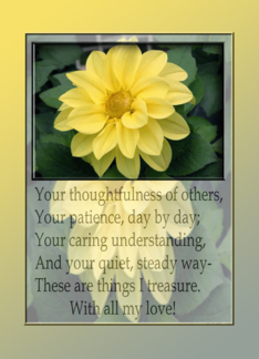 Your thoughtfulness...