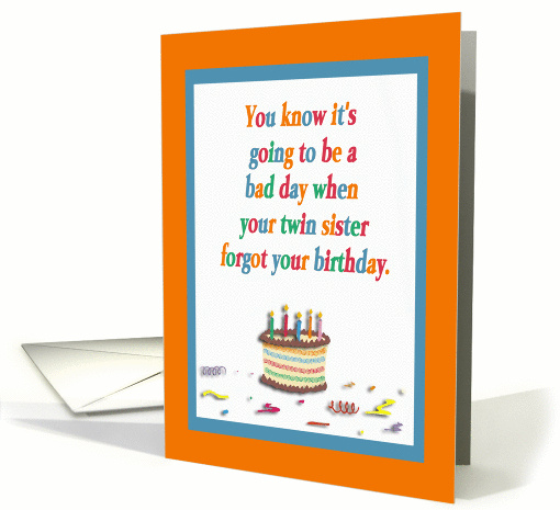 You know it's going to be...., Happy Birthday to your Twin Sister card