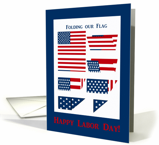 Folding our Flag, Labor Day card (433141)