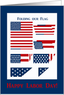 Folding our Flag, Labor Day card