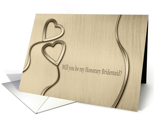 Two Gold Hearts, Will you be my Honorary Bridesmaid? card (456500)