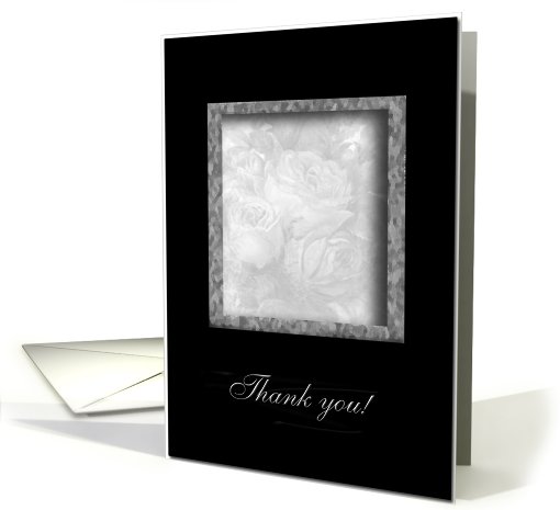 Roses in Black and White / Thank you to Daughter and Son in Law card