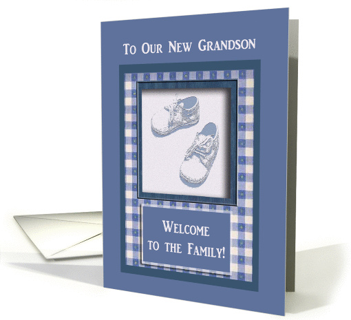 Baby Boy Shoes, To Our New Grandson Welcome to the Family card