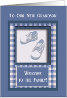 Baby Boy Shoes, To Our New Grandson Welcome to the Family card