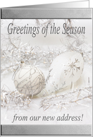 Greetings of the Season from our new address, White Ornaments card