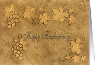 Grapes and leaves of gold / Happy Thanksgiving! card