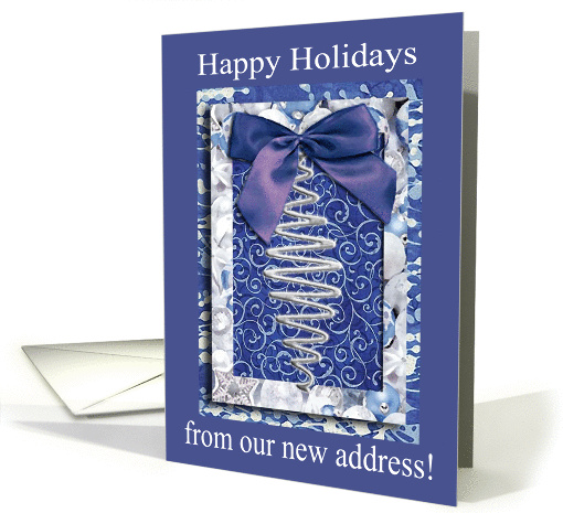 Silver and Blue Ornament, Happy Holidays from our new address card