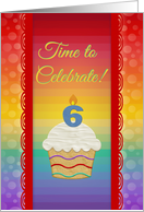 Cupcake with Number Candle, Time to Celebrate 6 Years Old Invitation card