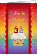 Cupcake with Number Candles, Time to Celebrate 32 Years Old Invitation card