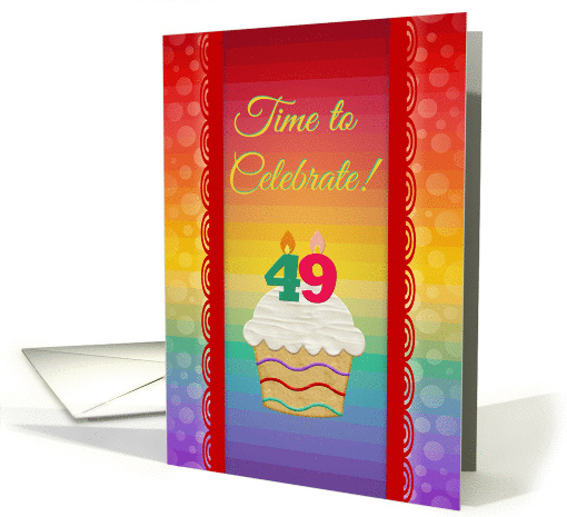 Colorful Cupcake, Time to Celebrate 49 Years Old Invitation card