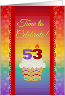 Cupcake with Number Candles, Time to Celebrate 53 Years Old Invitation card