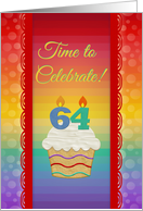 Cupcake with Number Candles, Time to Celebrate 64 Years Old Invitation card