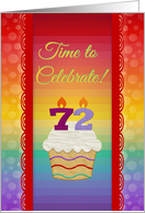 Cupcake with Number Candles, Time to Celebrate 72 Years Old Invitation card