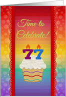 Cupcake with Number Candles, Time to Celebrate 77 Years Old Invitation card