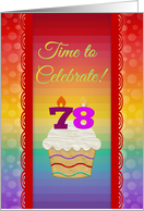 Cupcake with Number Candles, Time to Celebrate 78 Years Old Invitation card