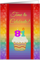 Cupcake with Number Candles, Time to Celebrate 81 Years Old Invitation card