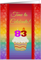 Cupcake with Number Candles, Time to Celebrate 83 Years Old Invitation card
