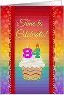 Cupcake with Number Candles, Time to Celebrate 84 Years Old Invitation card