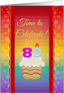 Cupcake with Number Candles, Time to Celebrate 89 Years Old Invitation card