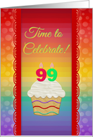 Cupcake with Number Candles, Time to Celebrate 99 Years Old Invitation card