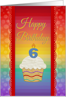 Happy Birthday, 6 Years Old, Colorful Cupcake card
