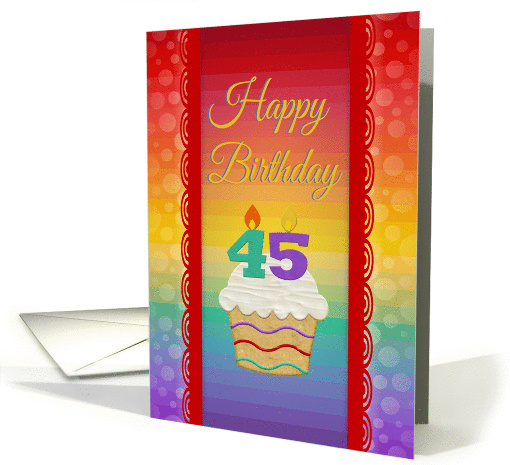 Cupcake with Number Candles, 45 Years Old Birthday card (574019)