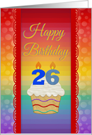 Cupcake with Number Candles, 26 Years Old Birthday card