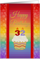 32 Years Old, Colorful Cupcake, Birthday Greetings card