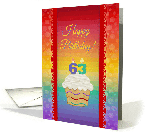 Happy Birthday, 63 Years Old, Colorful Cupcake card (574199)