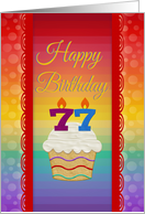 77 Years Old, Colorful Cupcake, Birthday Greetings card