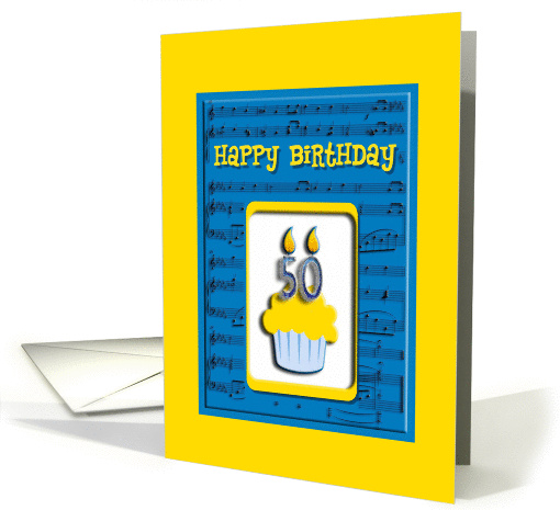 50th Birthday Cupcake on musical notes, Happy Birthday card (694567)