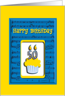 50th Birthday Cupcake on musical notes, Happy Birthday card
