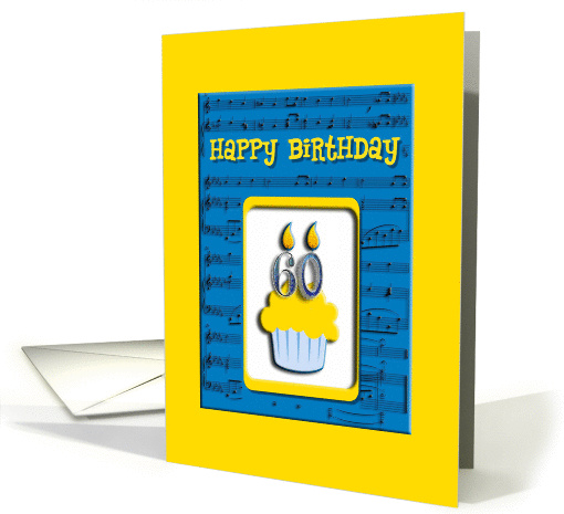 60th Birthday Cupcake On Musical Notes, Happy Birthday card (698087)