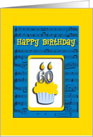 60th Birthday Cupcake On Musical Notes, Happy Birthday card