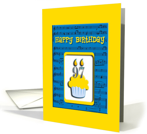 97th Birthday Cupcake on musical notes, Happy Birthday card (699013)