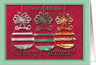 Three Ornaments, New Address, Merry Christmas card