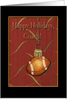 Happy Holidays Coach...