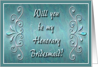 Honorary Bridesmaid...