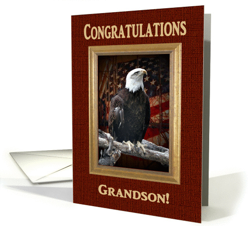 Congratulations, Grandson, Proud Eagle with Flag card (796369)