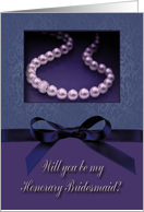 Honorary Bridesmaid Request, Pearl-look on Slate Blue Gray and Purple with Bow-like card