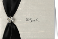 Bridesmaid Request, Black Satin Ribbon-look with Jewel-like card