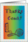 Thank you to Tennis Coach, Tennis Racket and Balls card