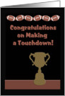 Congratulations on Making a Touchdown card