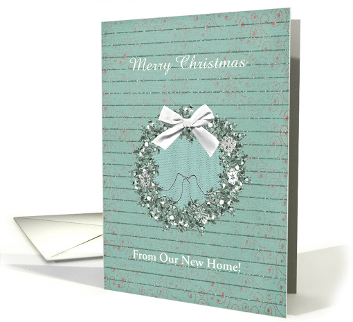 Christmas, New Home, Love Birds on Wreath, Custom Text card (838570)