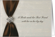 Bridesmaid Request to Best Friend, Brown Satin Ribbon with Jewel card