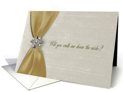 Will you walk me down the aisle?, Gold Satin Ribbon with Jewel card